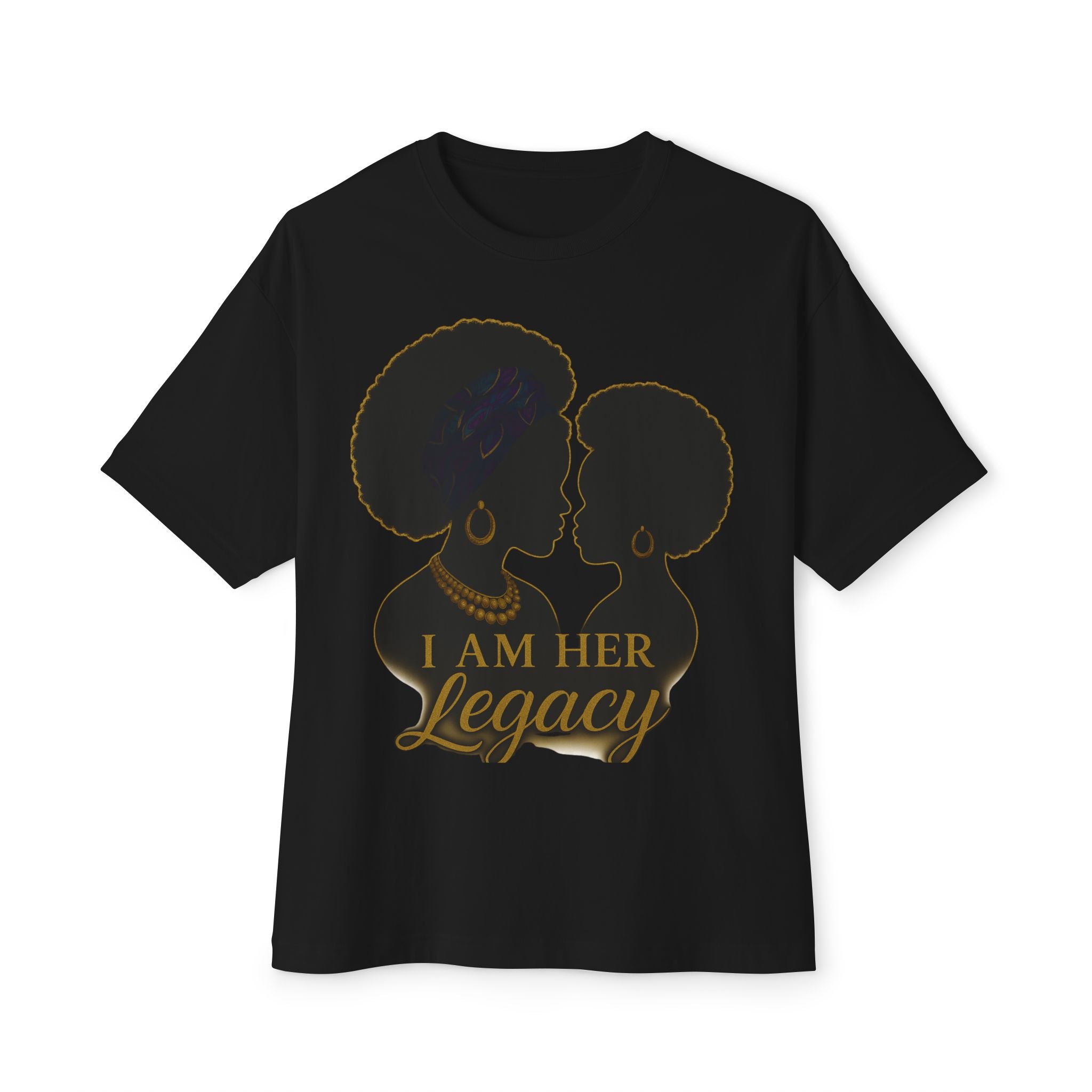 Legacy Silhouette Boxy Tee - I Am Her Legacy, Black History Month Shirt, Empowerment Wear, Gift for Her, Feminine Statement Top